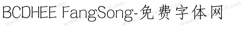 BCDHEE FangSong字体转换